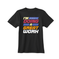 I'm doing a Great Work T-shirt