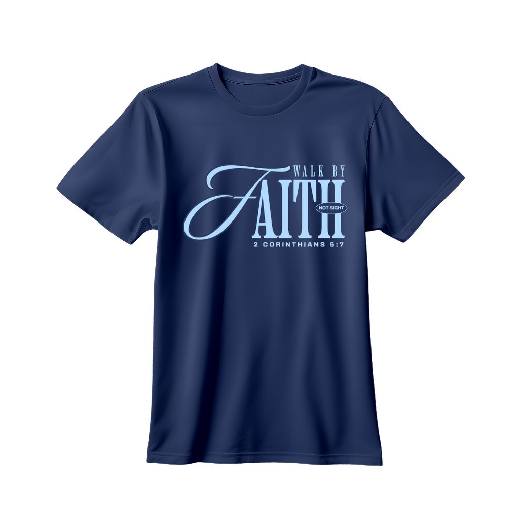 Walk by Faith T-shirt